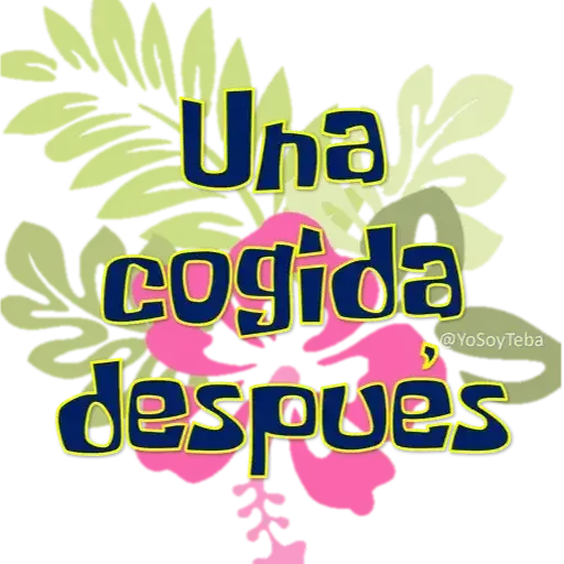 Frases Bob Esponja Español - Sticker 15
